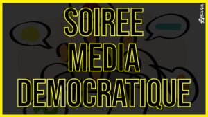 Soiree Media Democratique