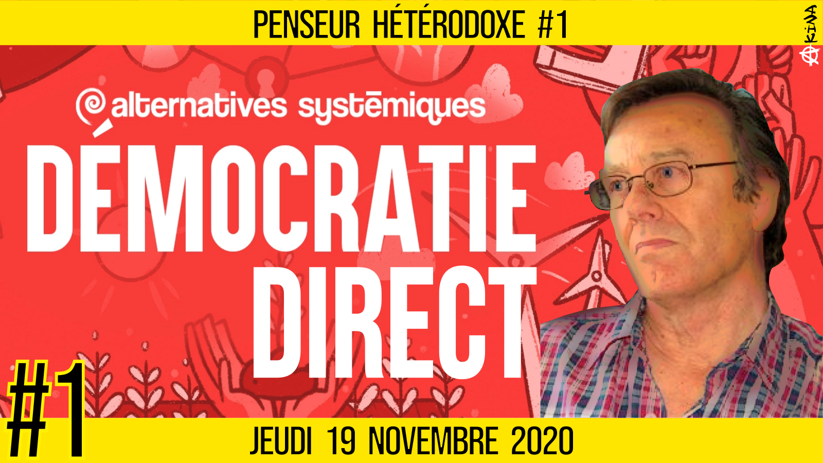💡 PENSEUR HÉTÉRODOXE #1 🗣 Christian Laurut 🎯 Détruire l’oligarchie pour aller vers la Démocratie Directe 📆 20-11-2020