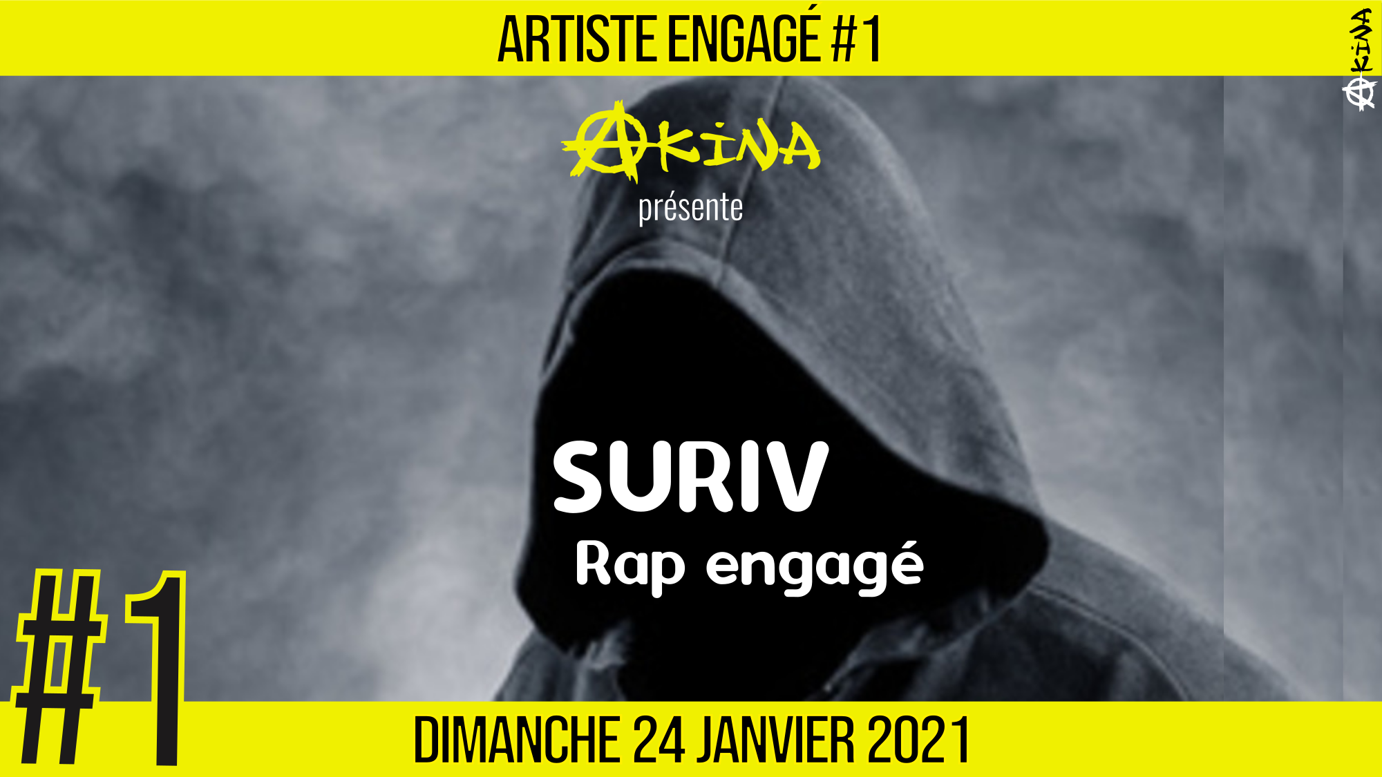 🎨 ARTISTE ENGAGE #1🎙 SURIV 🎭 Rap subversif 📆 24-01-2021