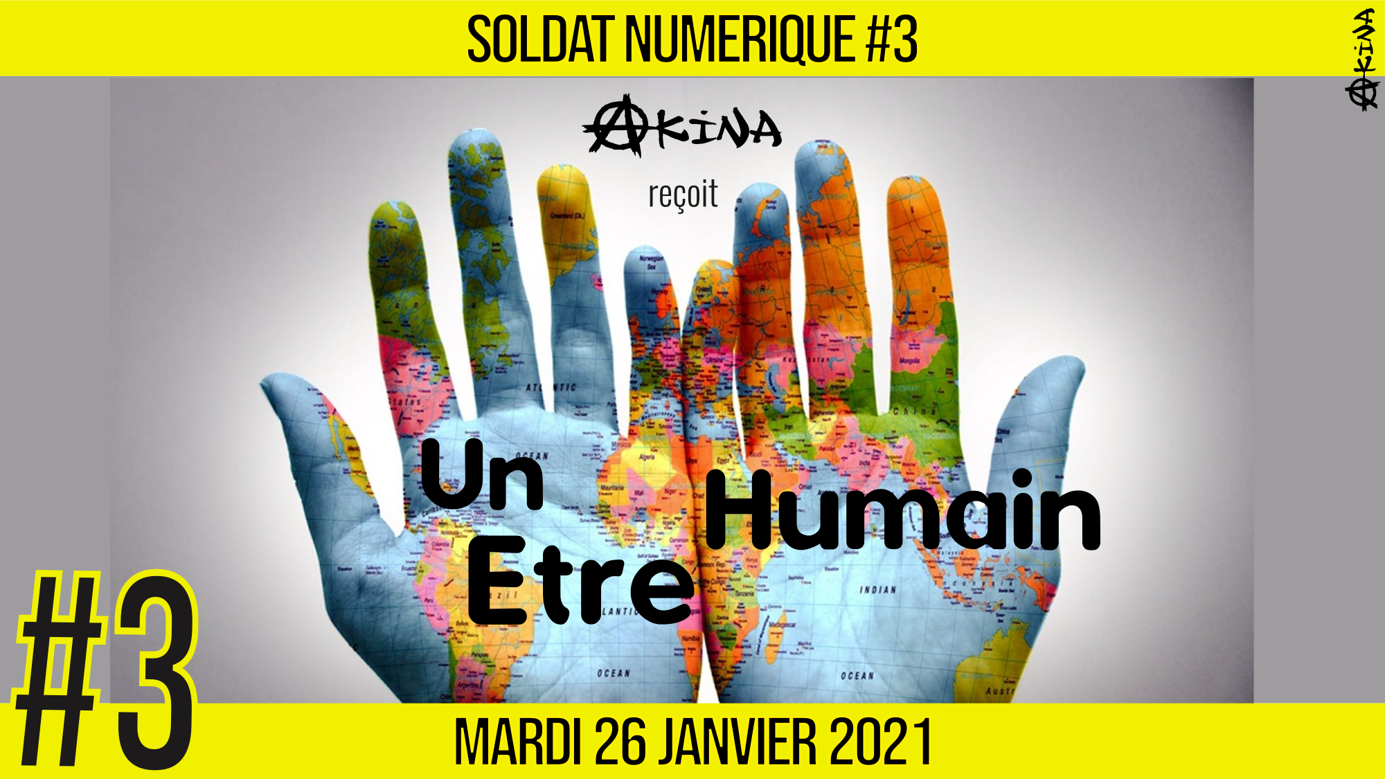 🥊 SOLDAT NUMÉRIQUE #3 🎙 Un être humain 📆 26-01-2021