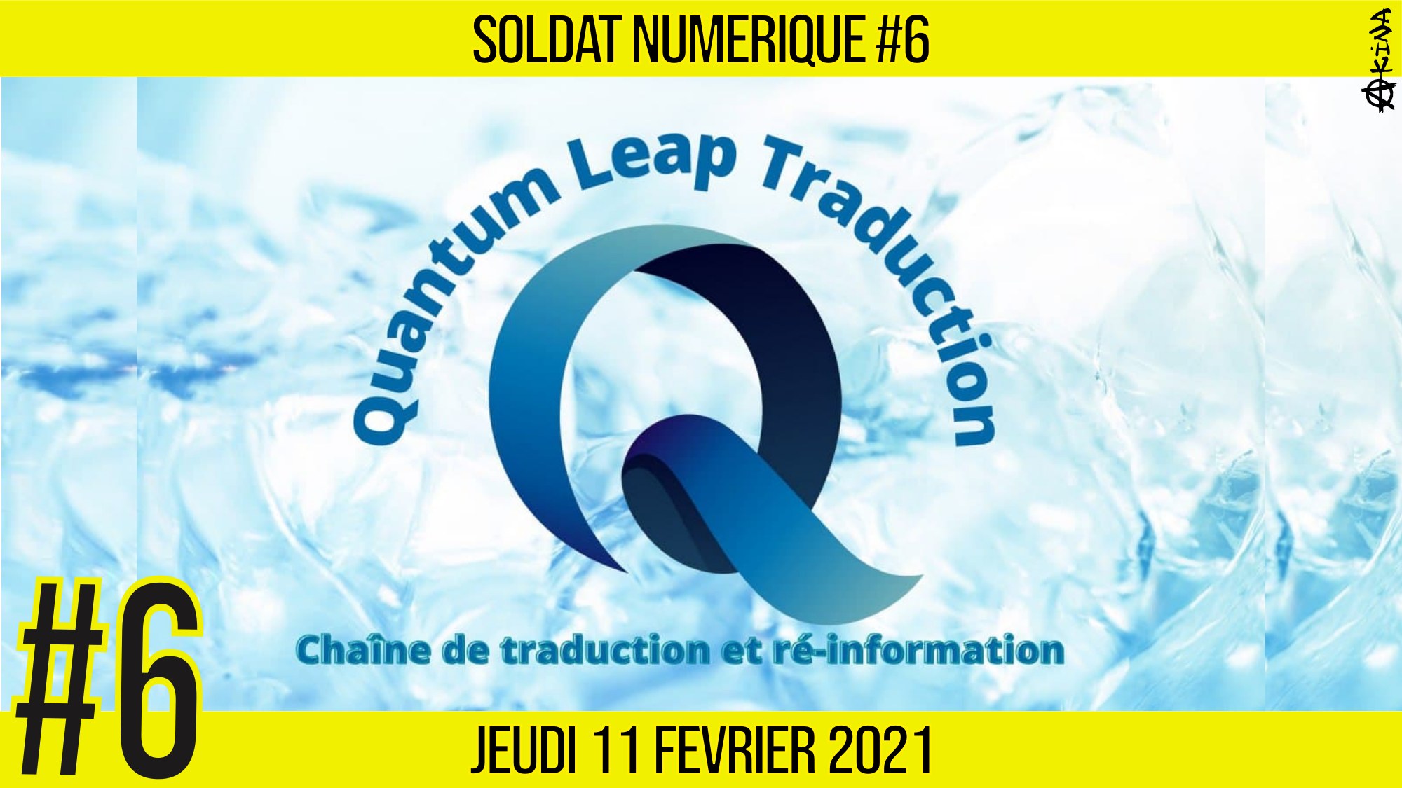 🥊 SOLDAT NUMÉRIQUE #6 🗣 Quantum Leap 📆 11-02-2021