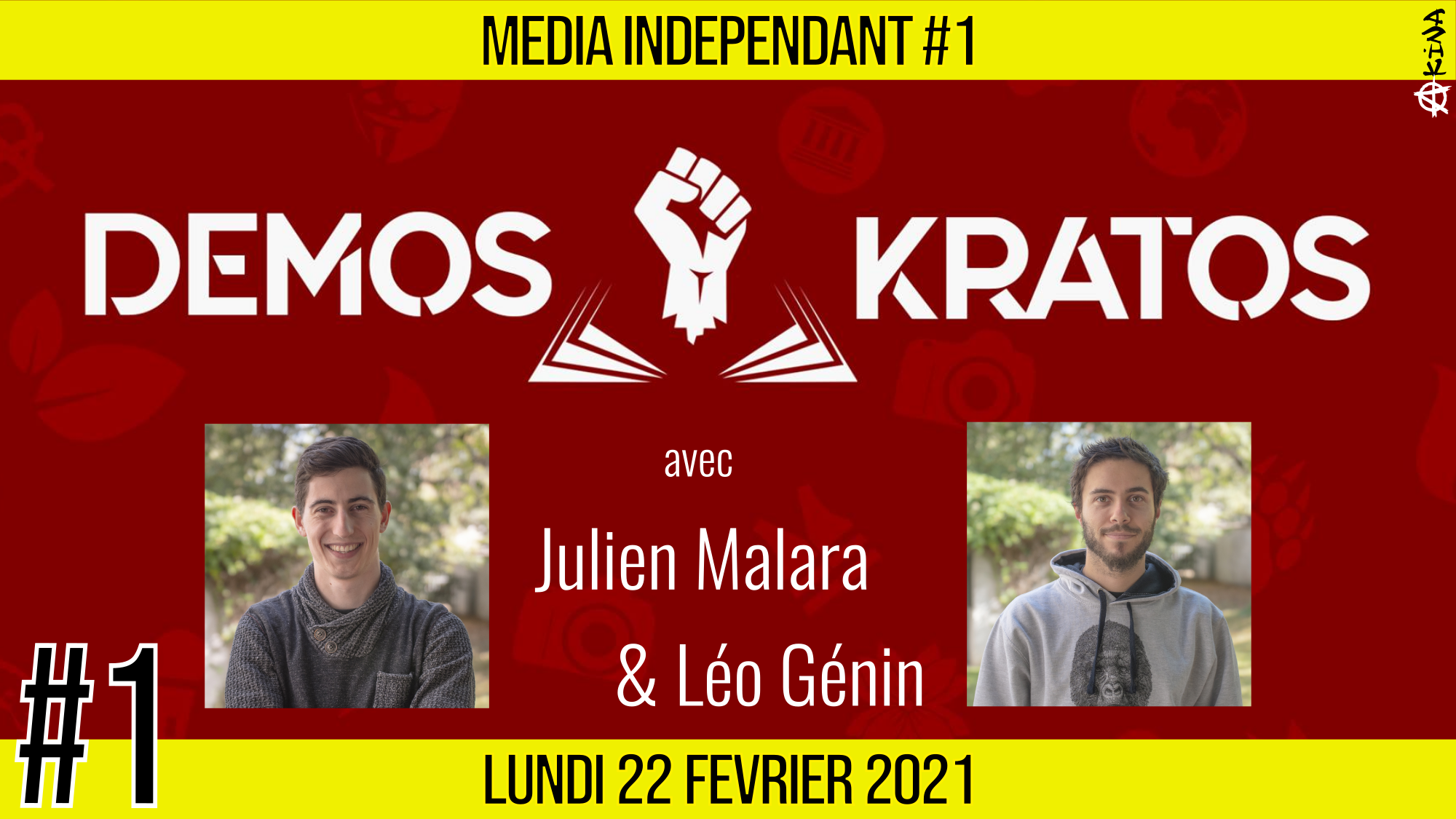 🥊 MEDIA INDÉPENDANT #1 🎥 DEMOS KRATOS 🗣 Julien Malara & Léo Génin 📆 22-02-2021