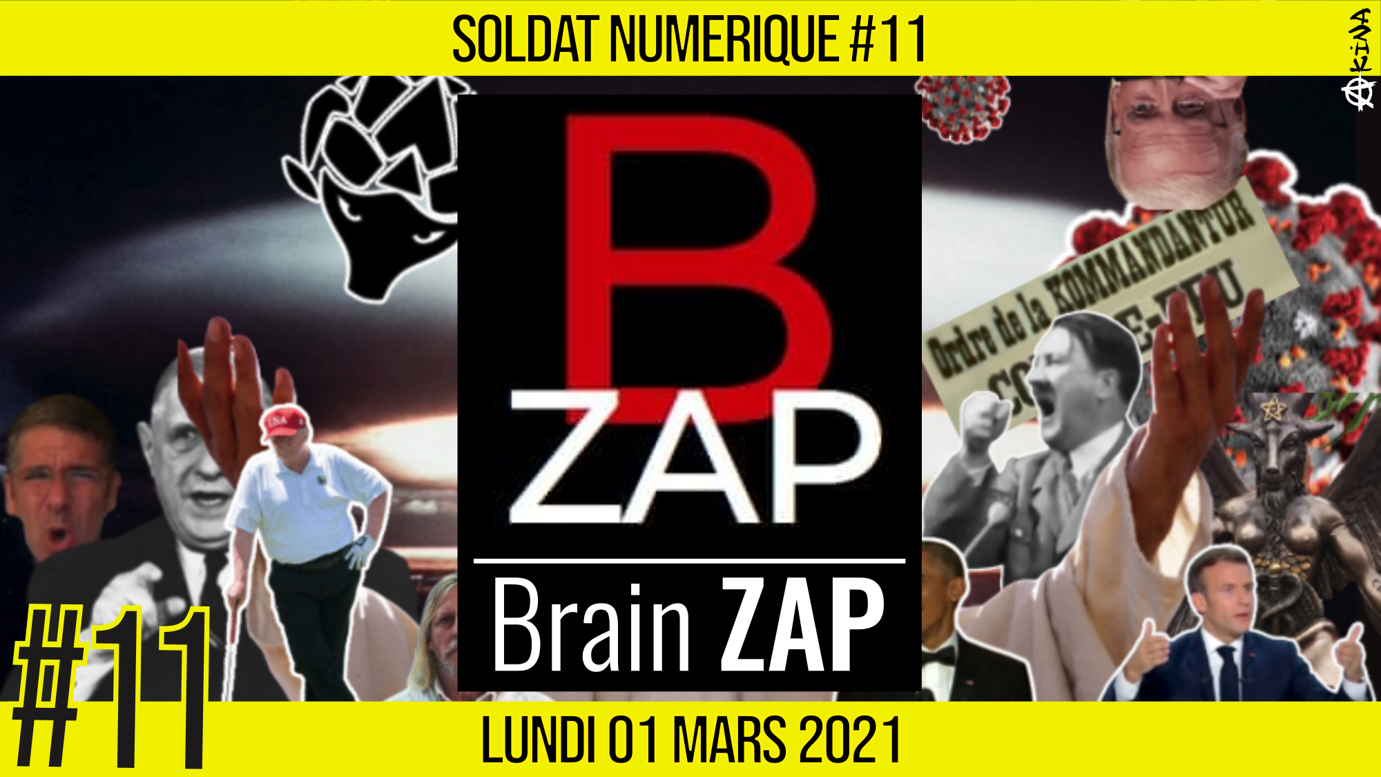 🥊 SOLDAT NUMÉRIQUE #11 🗣 BrainZap 🎯 Zapping Satyrique 📆 01-03-2021