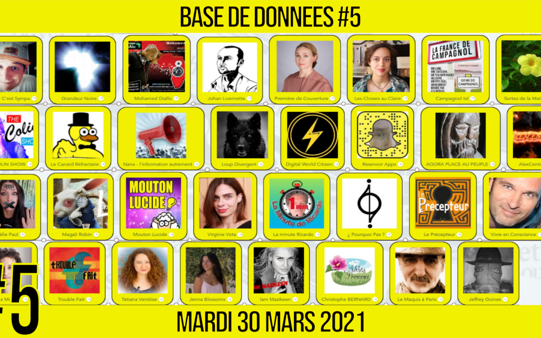 🗂 BASE DE DONNÉES #5 📕 Annuaire des Vidéastes & Lanceurs d’Alerte 5/6 📆 30-03-2021