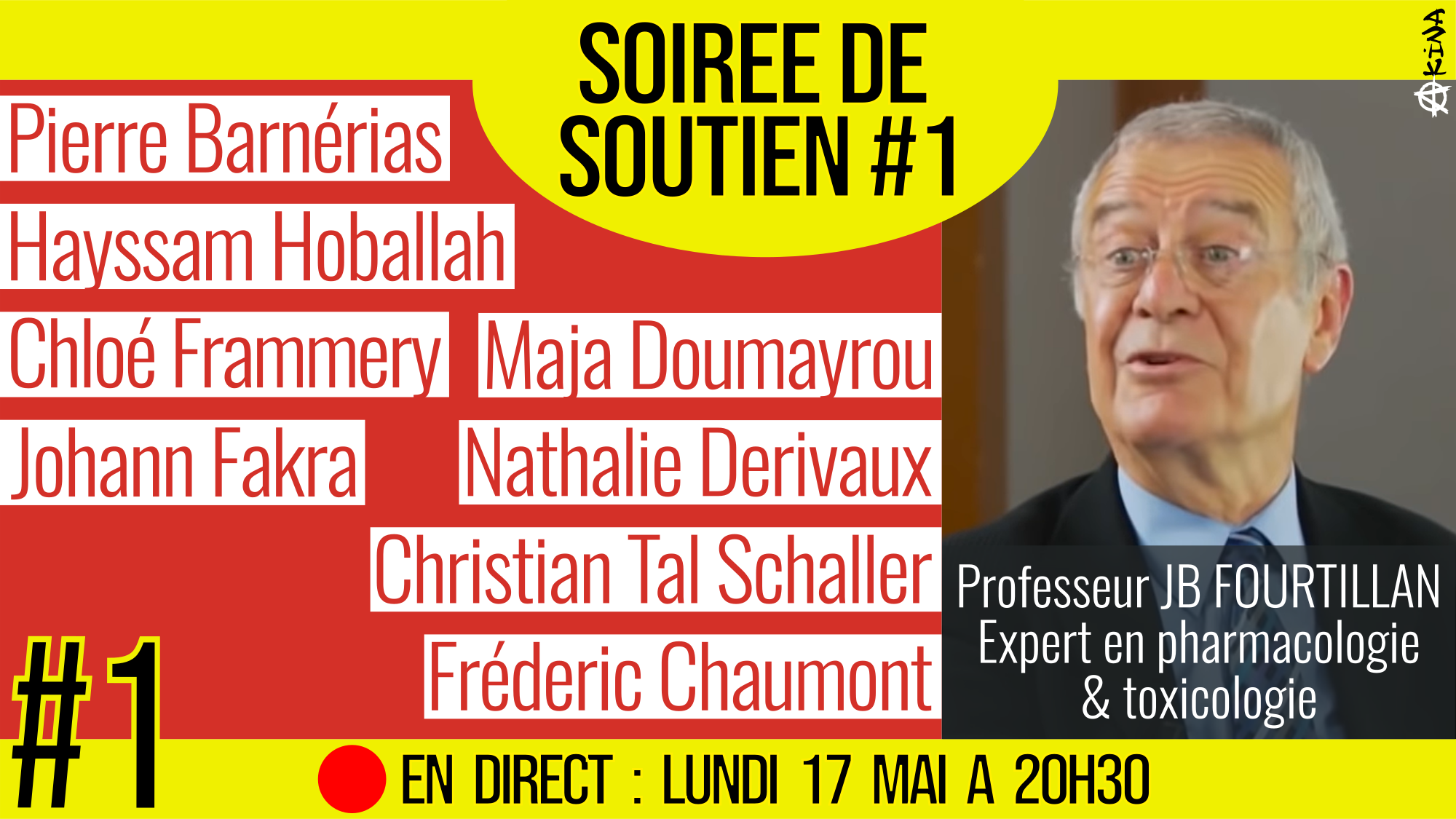 🗂 SOIRÉE DE SOUTIEN #1 📕 Soutien au Professeur Jean Bernard FOURTILLAN 📆 17-05-2021 ⏱ 20h30