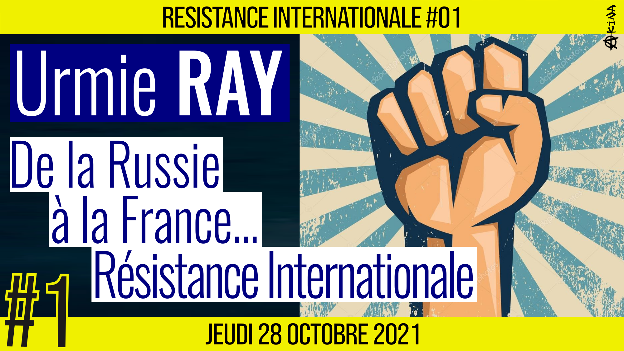 ✊ RÉSISTANCE INTERNATIONALE #01 🗣 Dr. Urmie RAY 🎯 De la France à la Russie 📆 28-10-2021