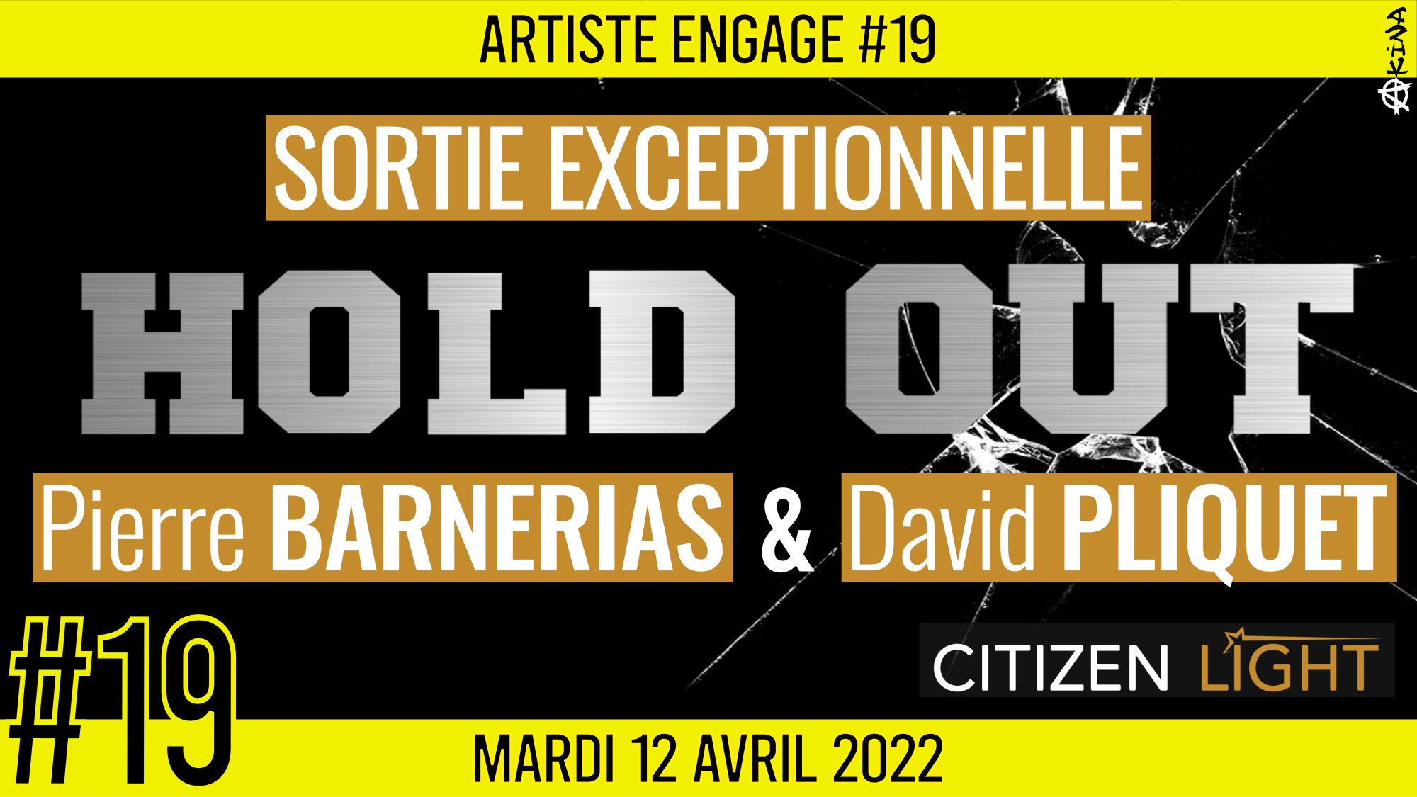 🎨 ARTISTE ENGAGE #19 🗣 Pierre BARNERIAS & David PLIQUET 🎭 Sortie de HOLD OUT 📆 12-04-2022