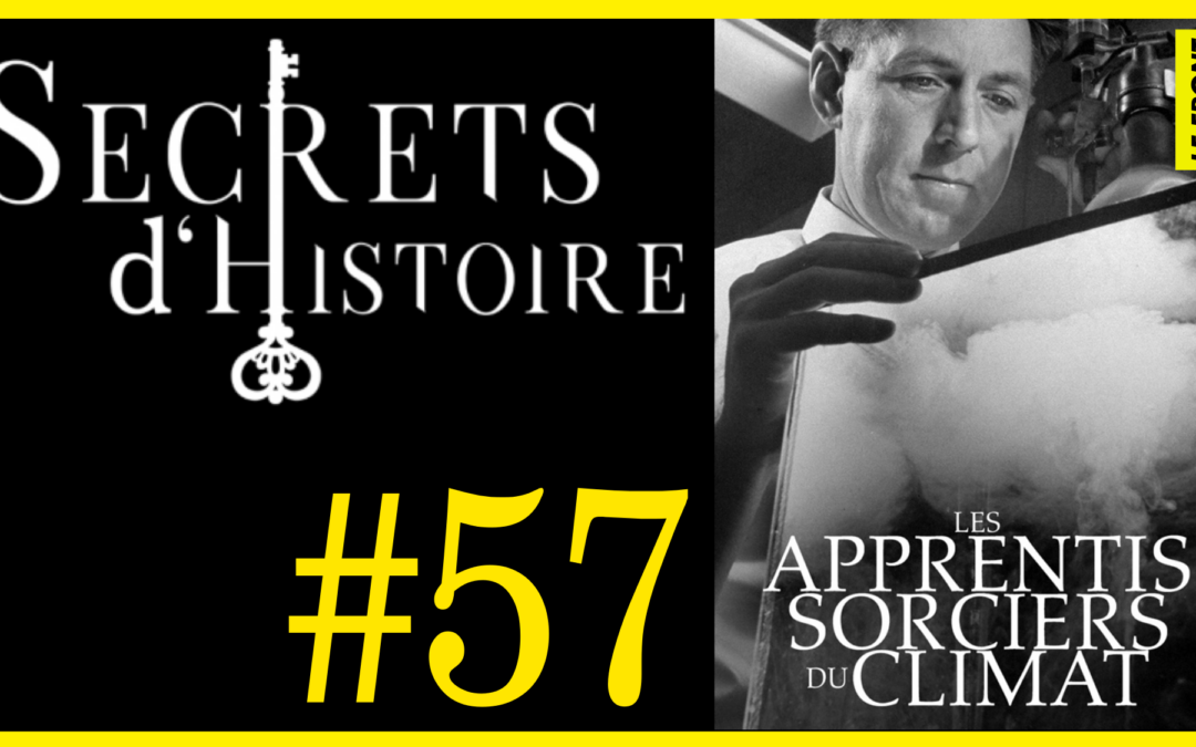 🗝 DOCU INCONTOURNABLE #57 🎥 Les apprentis sorciers du climat 📆 2015 ⏱ 1h23min