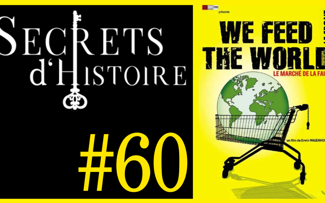 🗝 DOCU INCONTOURNABLE #60 🎥 Le marché de la faim 📆 2007 ⏱ 1h36min
