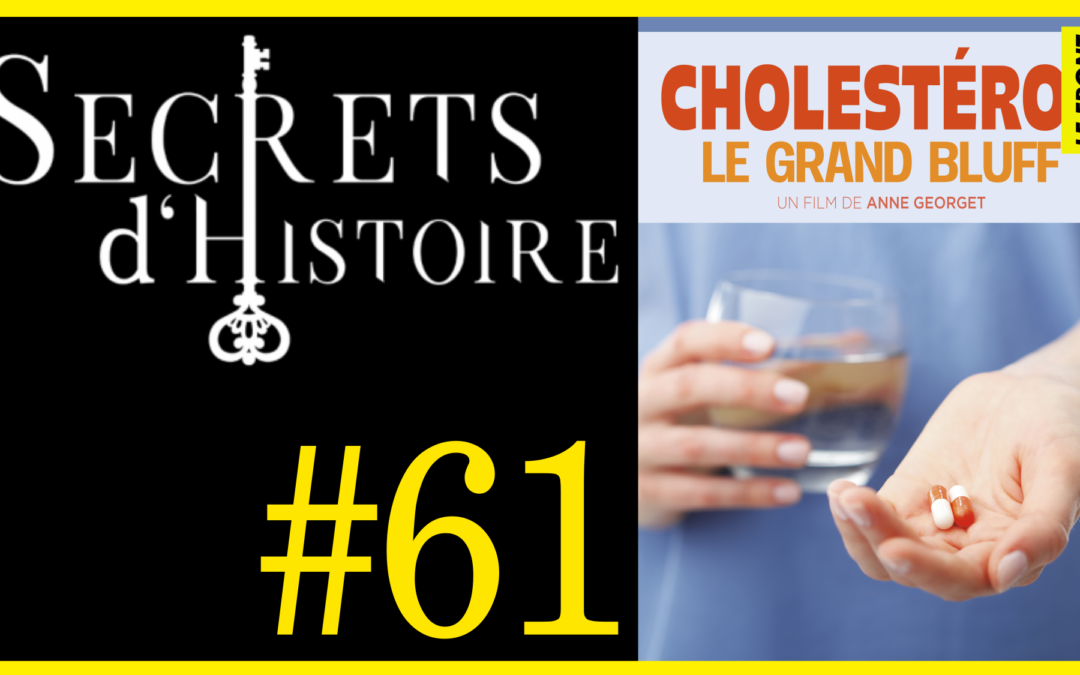 🗝 DOCU INCONTOURNABLE #61 🎥 Cholestérol le grand Bluff 📆 2016 ⏱ 1h23min
