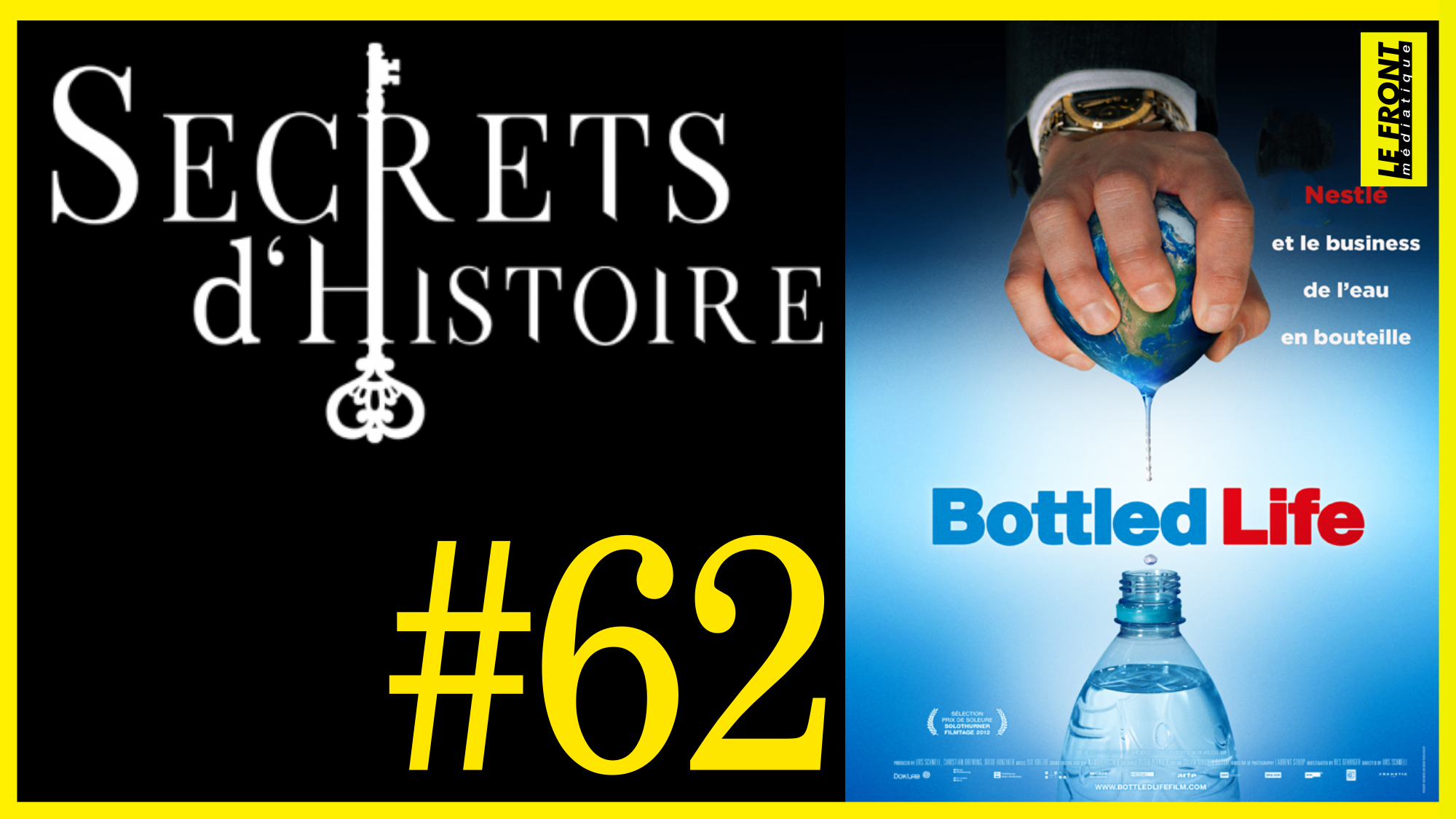 🗝 DOCU INCONTOURNABLE #62 🎥 Nestlé et le business de l’eau en bouteille 📆 2014 ⏱ 1h30min
