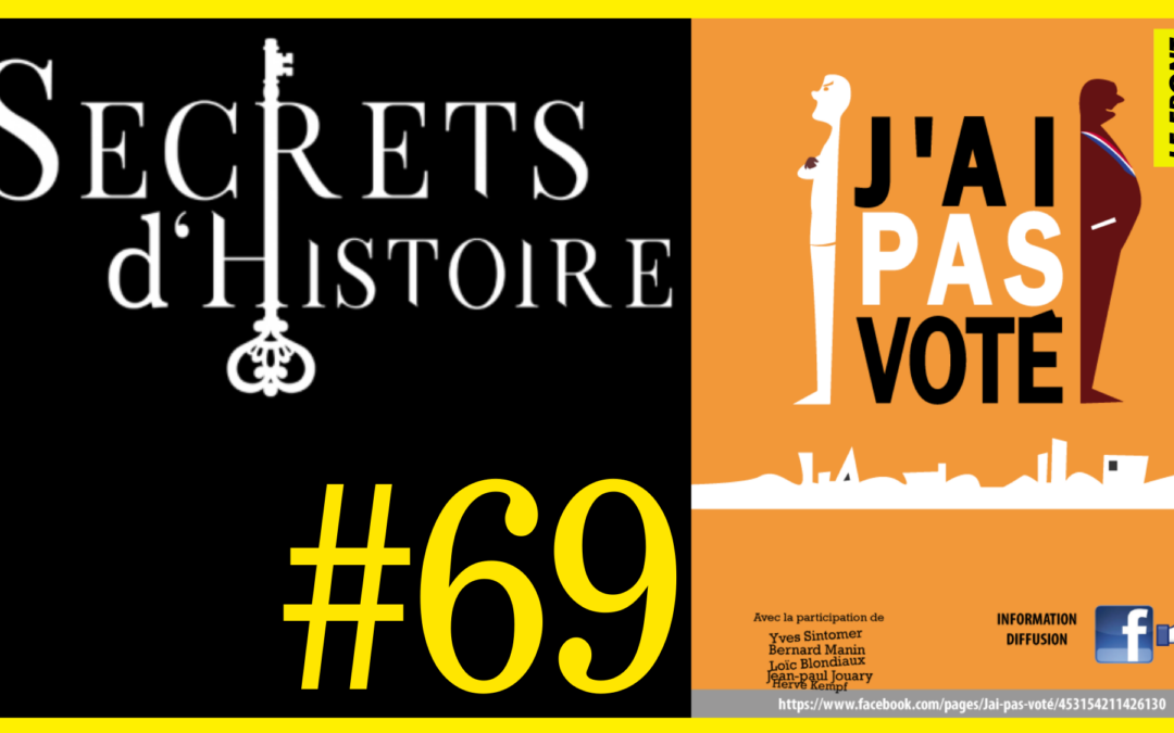 🗝 DOCU INCONTOURNABLE #69 🎥 J&rsquo;ai pas voté 📆 2014 ⏱ 46min