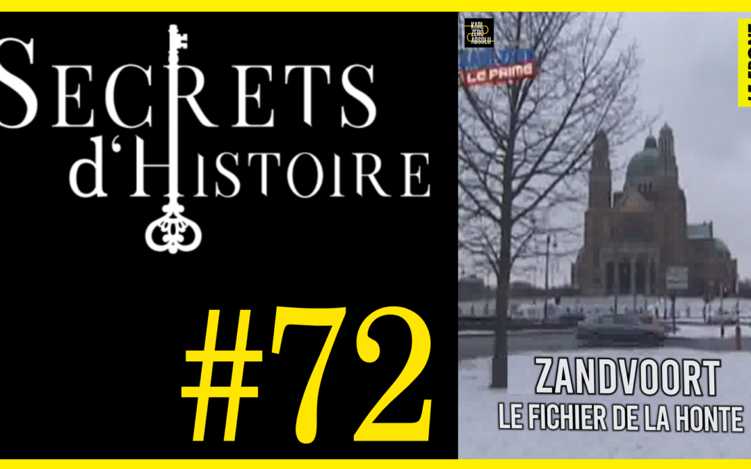 🗝 DOCU INCONTOURNABLE #72 🎥 Zandvoort, le fichier de la honte 📆 2010 ⏱ 1h30min