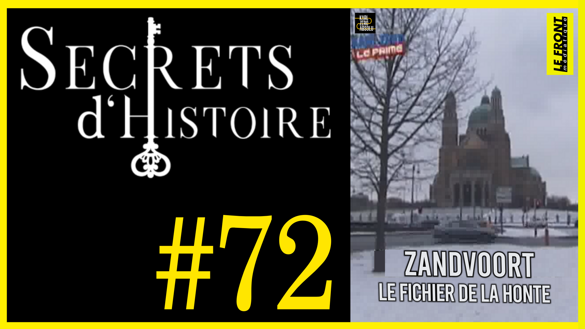 🗝 DOCU INCONTOURNABLE #72 🎥 Zandvoort, le fichier de la honte 📆 2010 ⏱ 1h30min