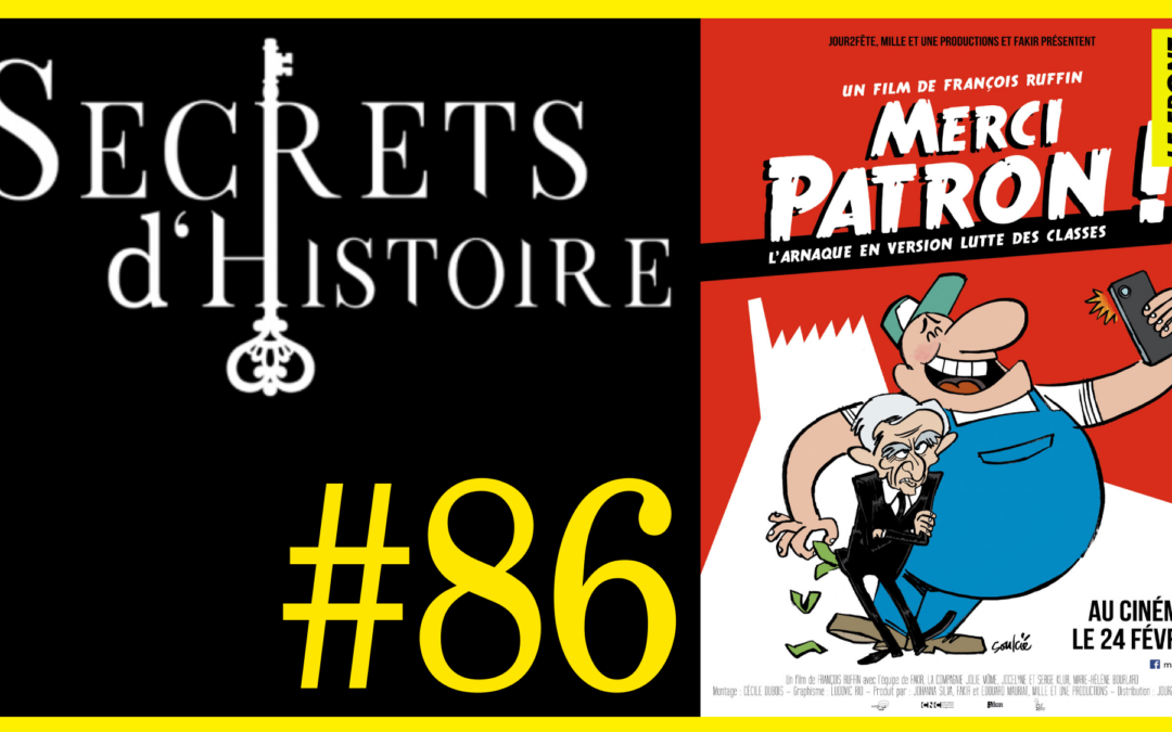 🗝 DOCU INCONTOURNABLE #86 🎥 Merci Patron ! 📆 2016 ⏱ 83min