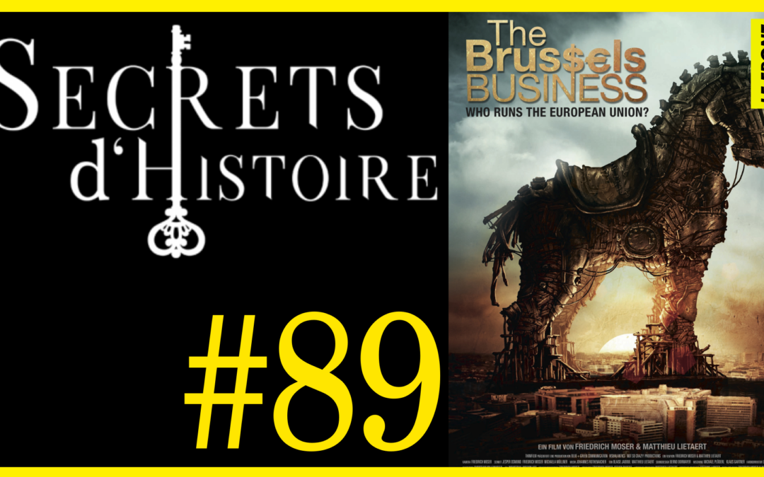 🗝 DOCU INCONTOURNABLE #89 🎥 The Brussels Business 📆 2012 ⏱ 57min