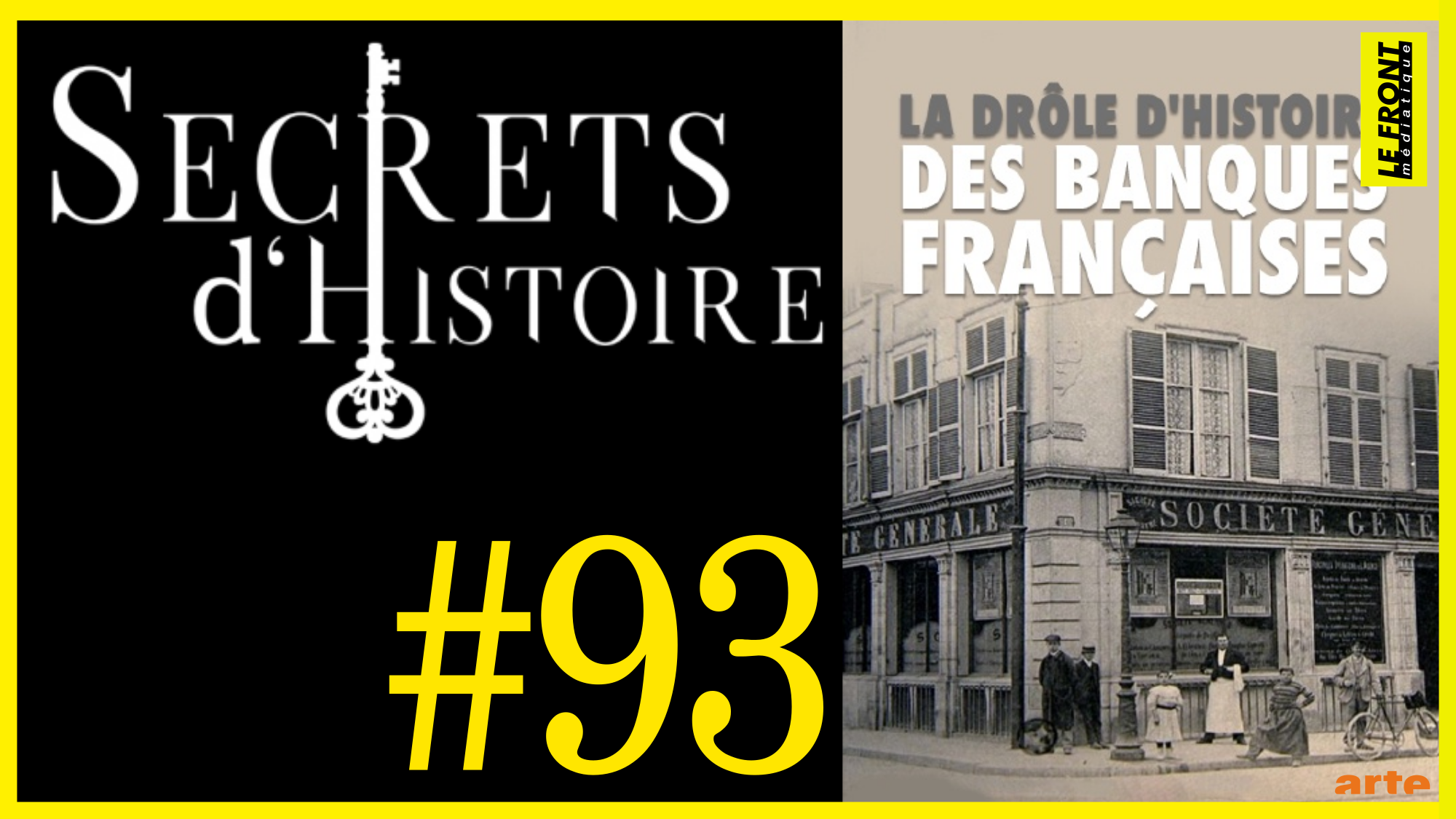 🗝 DOCU INCONTOURNABLE #93 🎥 La drôle d’histoire des banques françaises 📆 2013 ⏱ 84min