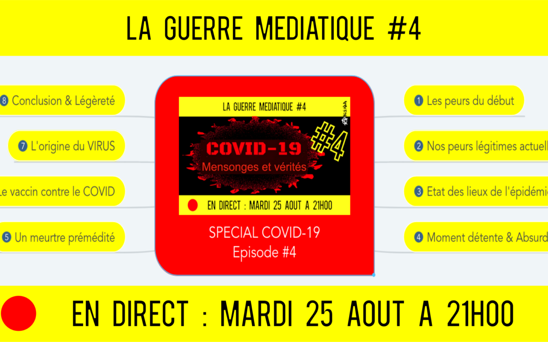 🔴 GUERRE MÉDIATIQUE #4 🎙L&rsquo;info du Front Médiatique 📆 23-08-2020 🗣 AKINA