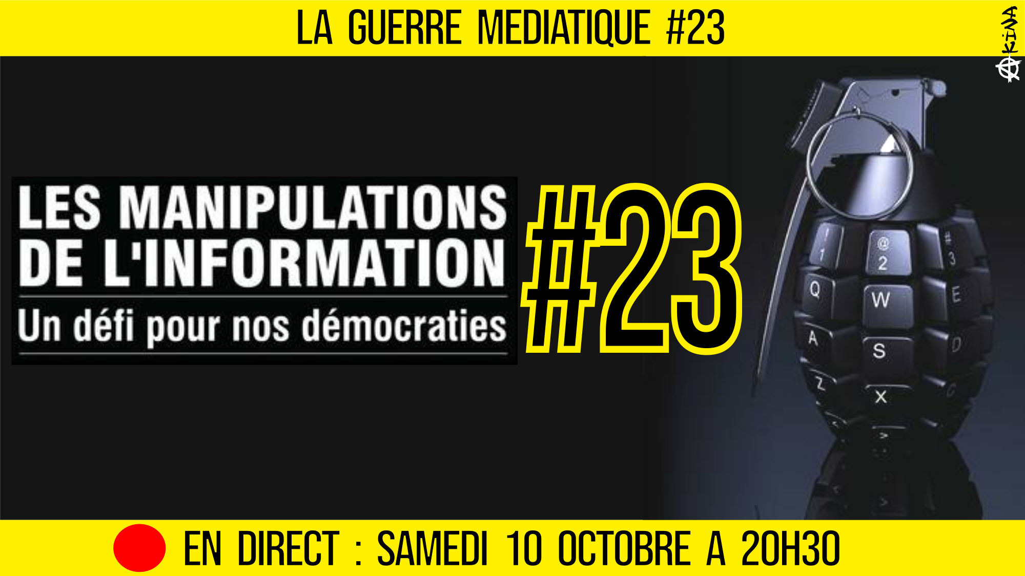 🔴 GUERRE MÉDIATIQUE #23 🎙L’info du Front Médiatique 📆 10-10-2020 🗣 AKINA