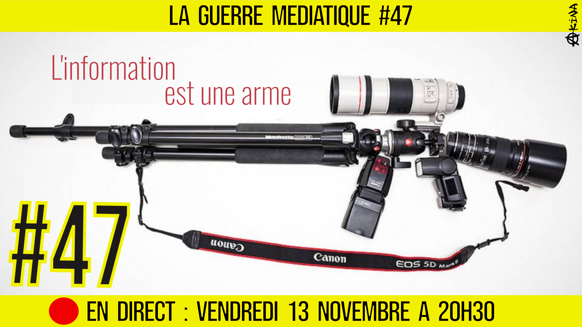 🔴 GUERRE MÉDIATIQUE #47🎙L’info du Front Médiatique 📆 13-11-2020 🗣 AKINA