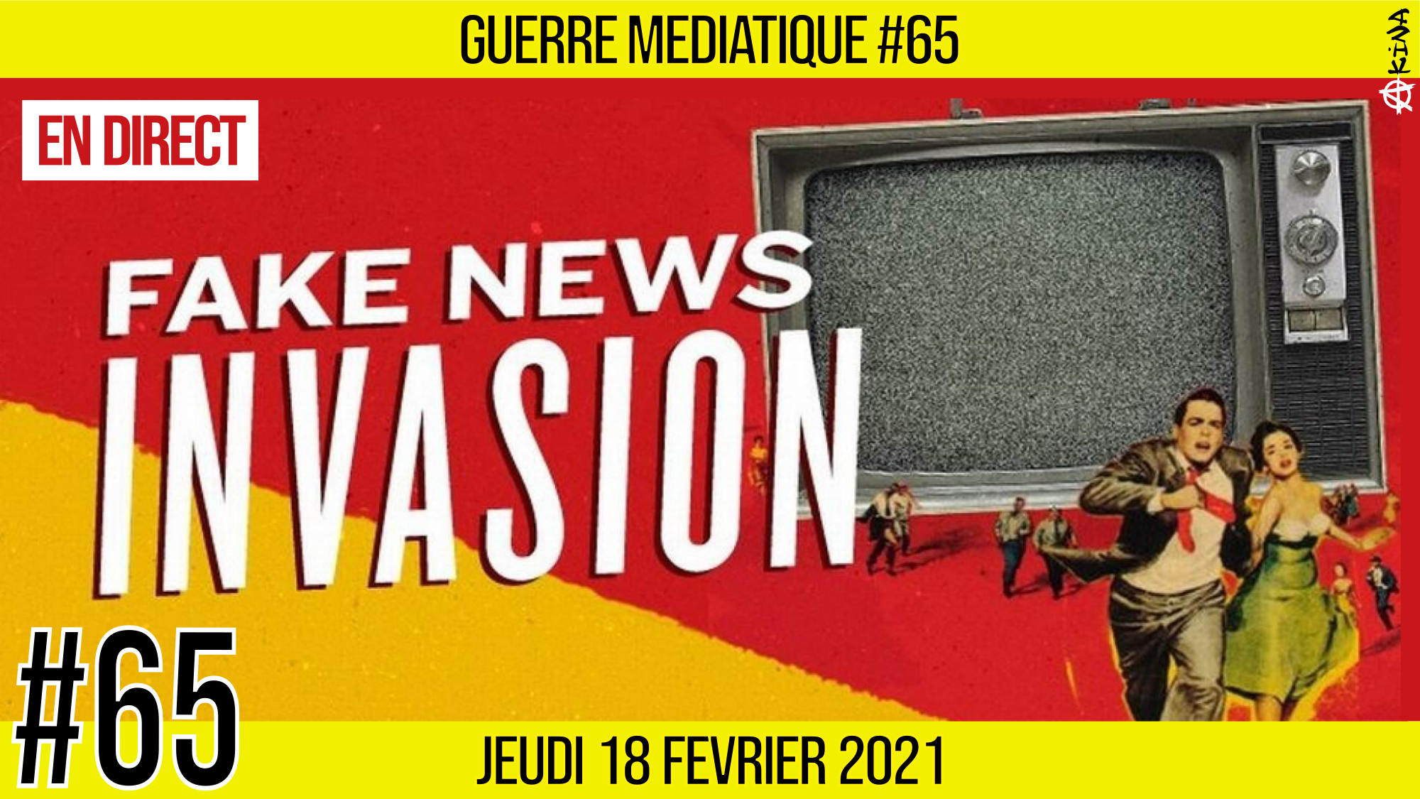 🔴 GUERRE MÉDIATIQUE #65 🎙 L’info du Front Médiatique 📆 18-02-2021 🗣 AKINA