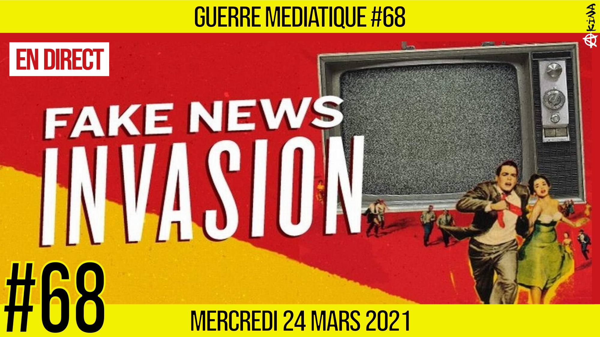 🔴 GUERRE MÉDIATIQUE #68 🎙L’info du Front Médiatique 📆 24-03-2021 🗣 AKINA