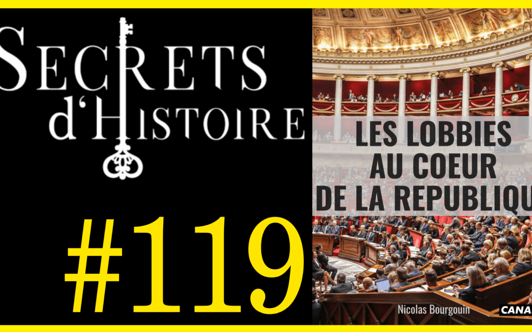🗝 DOCU INCONTOURNABLE #119 🎥 Les lobbies au coeur de la République 📆 2007 ⏱ 48 min