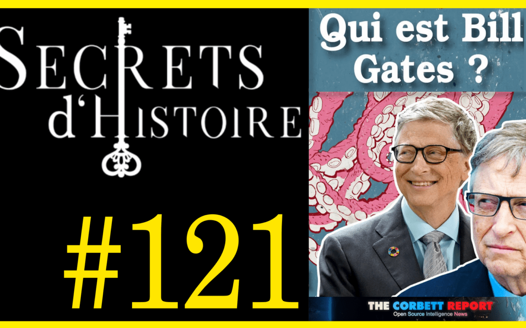 🗝 DOCU INCONTOURNABLE #121 🎥 Bill Gates ou la domestication du monde 📆 2020 ⏱ 126 min