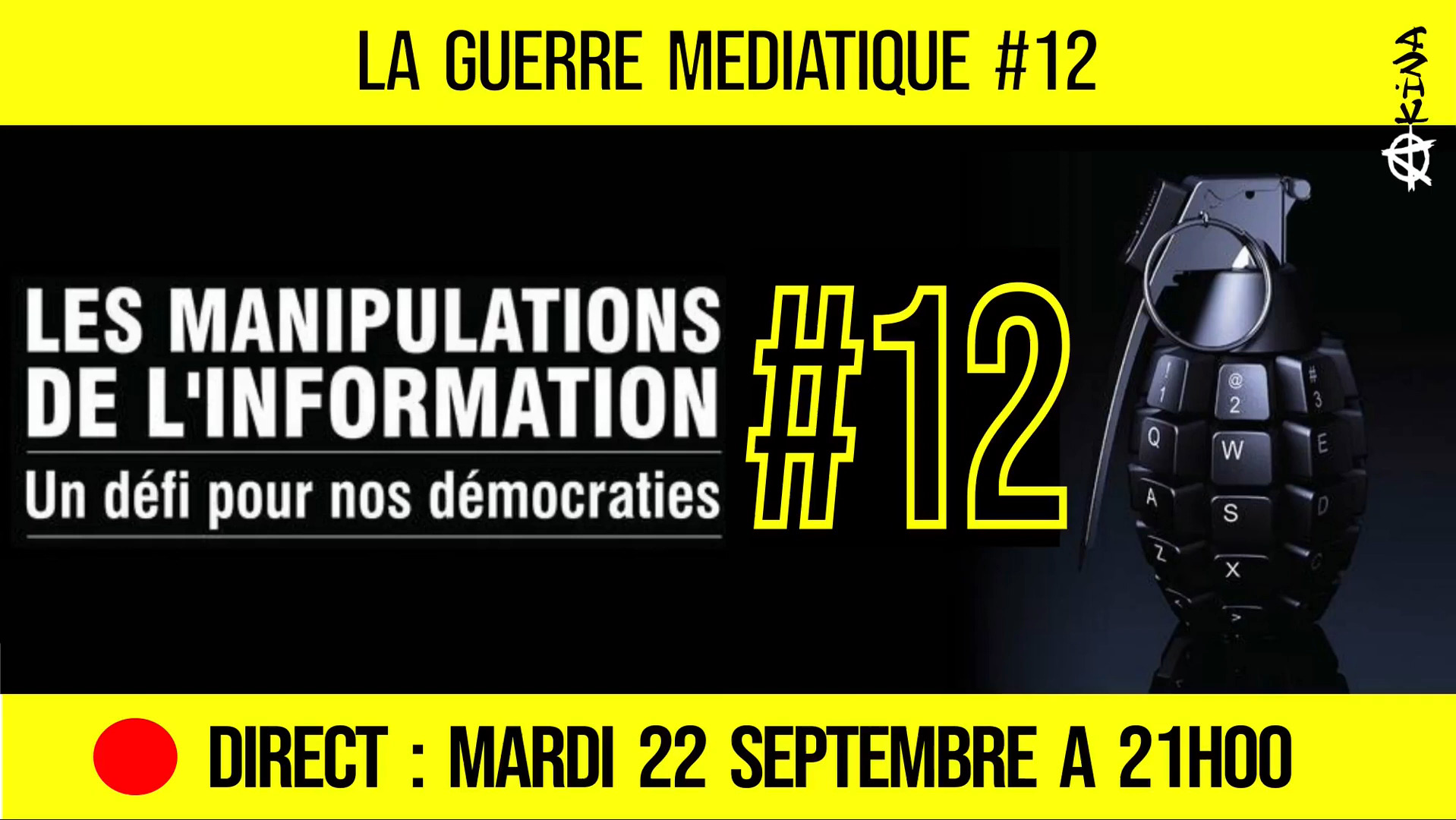 🔴 GUERRE MÉDIATIQUE #12 🎙L’info du Front Médiatique 📆 22-09-2020 🗣 AKINA