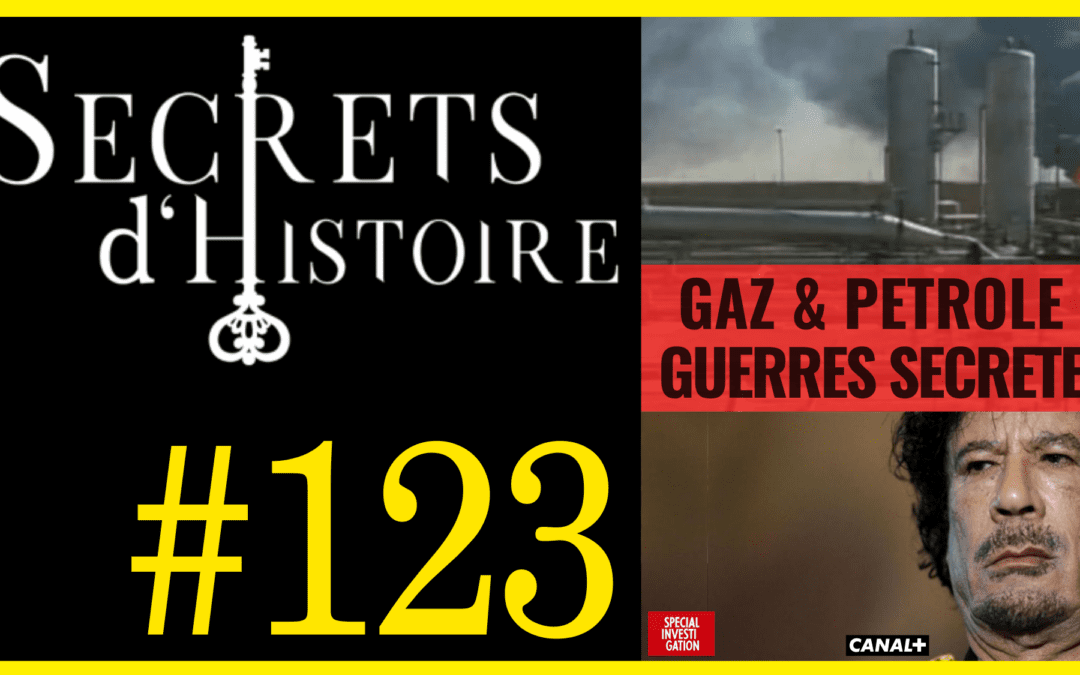 🗝 DOCU INCONTOURNABLE #123 🎥 Gaz et pétrole : Guerres Secrètes 📆 2012 ⏱ 54 min