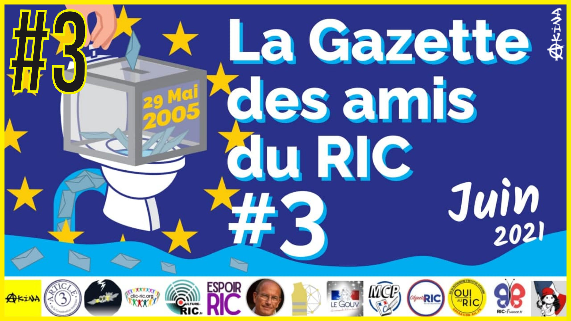 📰 La Gazette des amis du RIC #3 📅 Juin 2021 🗣 Akina