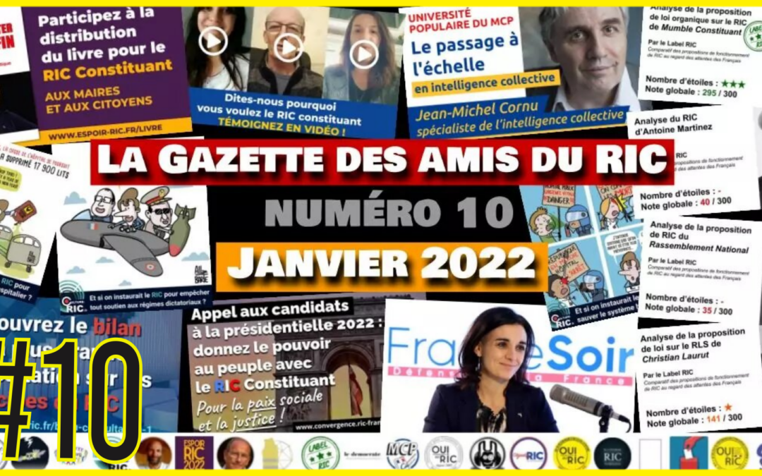 📰 La Gazette des amis du RIC #10 🎯 Convergence RIC France 📅 Janvier 2022 🗣 Akina