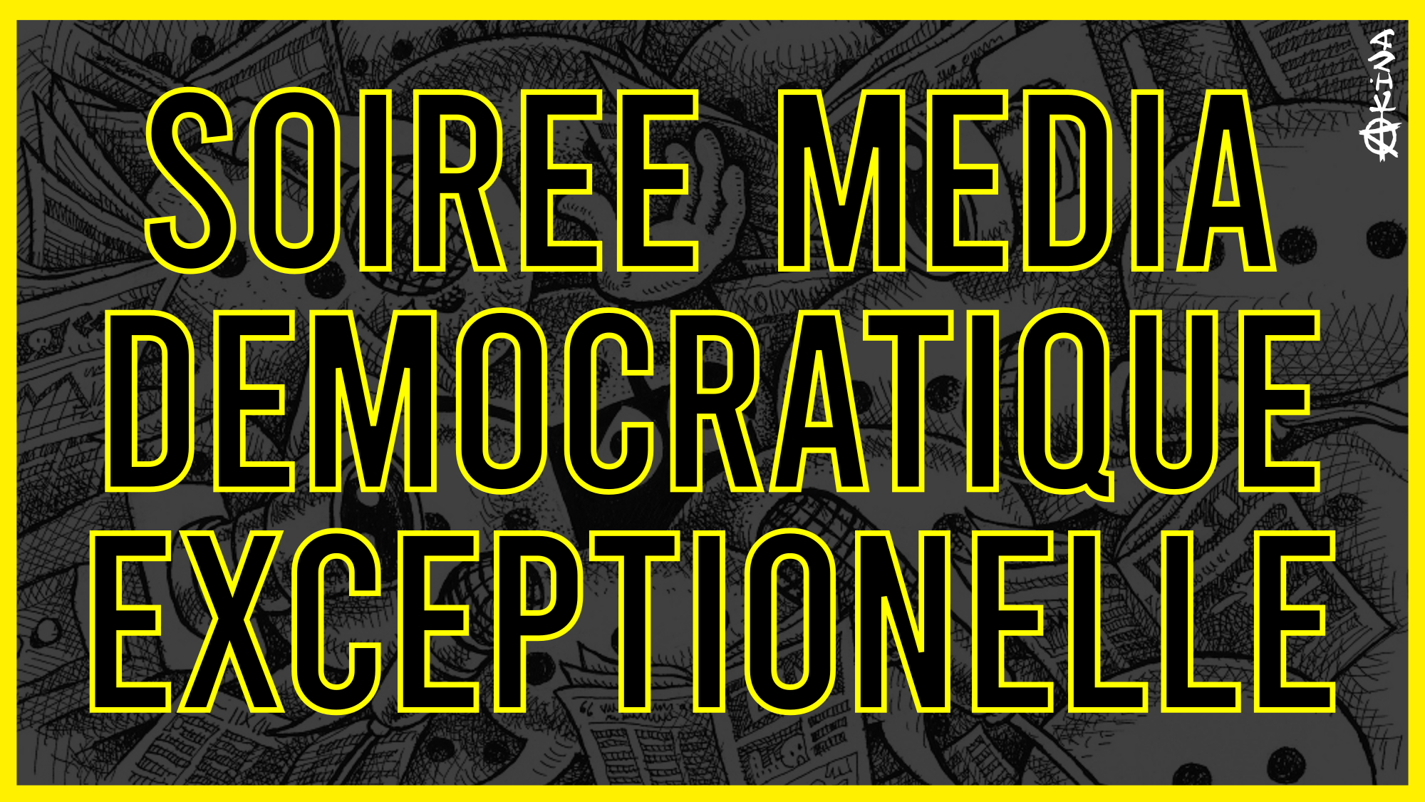 Soiree Media Democratique Exceptionnelle
