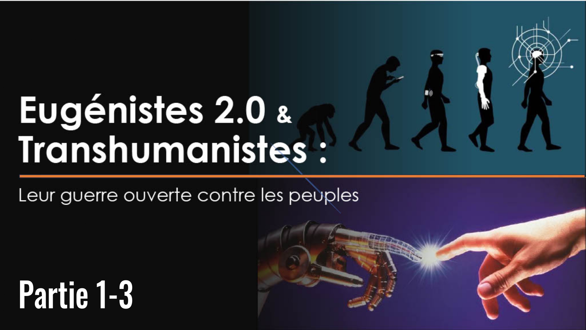 🧠 Eugéniste 2.0 & Transhumaniste : leur guerre ouverte contre les peuples – PARTIE 1/3 🗣️ Alain Schollaert 📆 12-05-2024