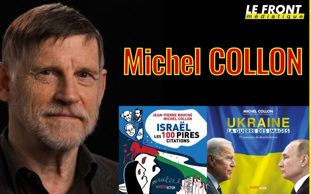 📚 LUPALU #11 ✒️ Michel COLLON 🔥 Ukraine, Israël et médiamensonges 📆 20-05-2024