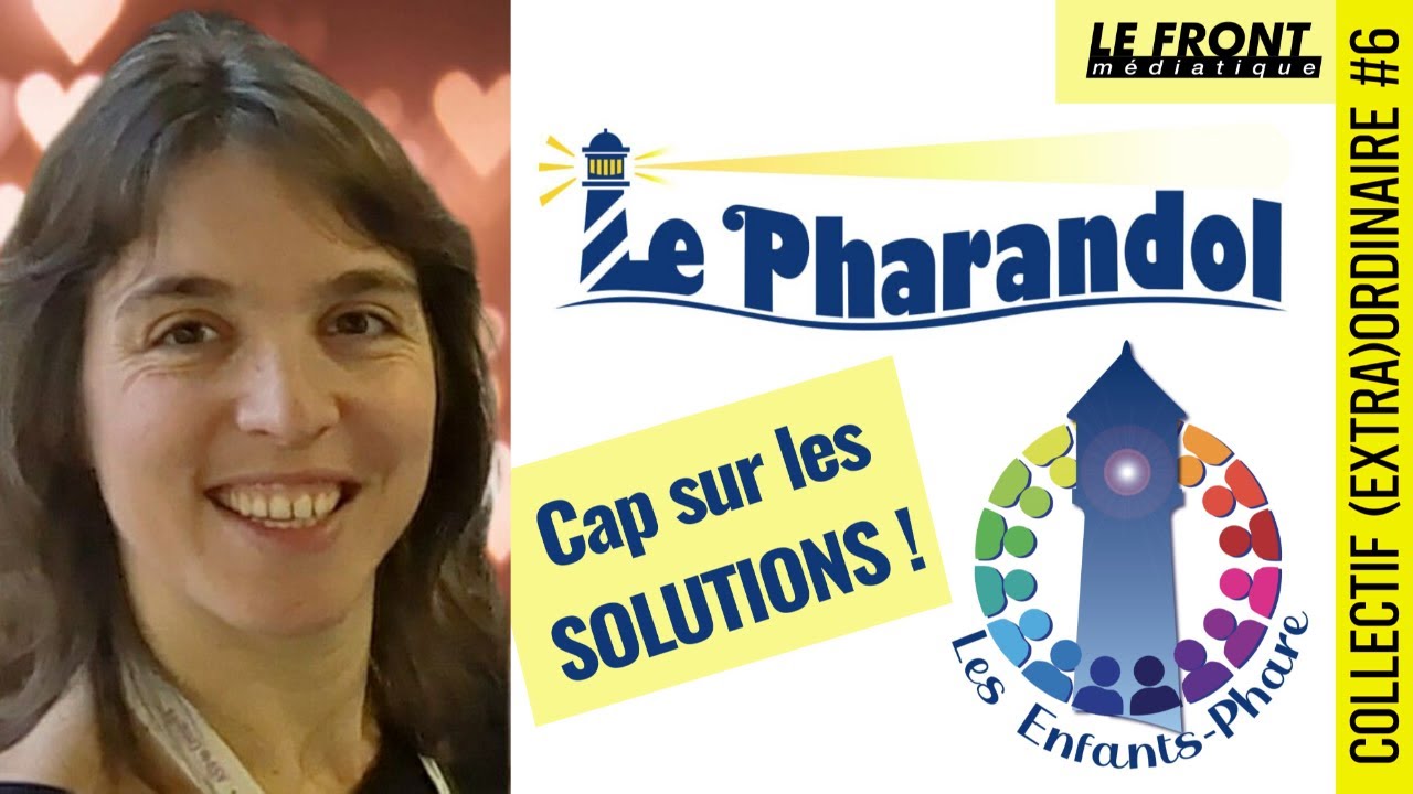 🧑‍🤝‍🧑 COLLECTIFS (EXTRA)ORDINAIRES #6 💡 Le Pharandol : cap sur les solutions !